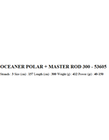PEZON ET MICHEL OCEANER ROD POLAR + MASTER