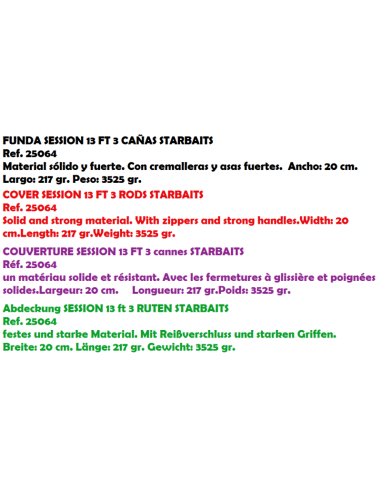 STARBAITS SESSION FUNDA 13 FT 3 CAÑAS