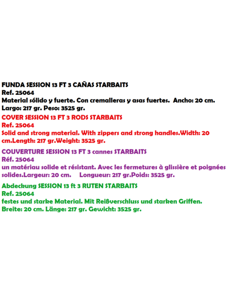 STARBAITS SESSION FUNDA 13 FT 3 CAÑAS