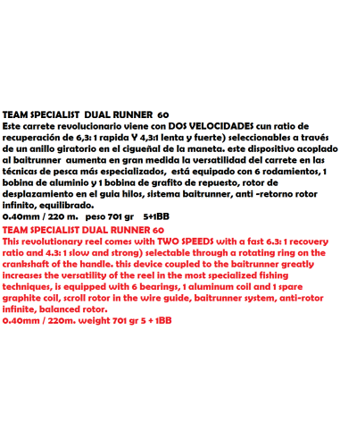 TEAM SPECIALIST CARRETE DUAL RUNNER 60