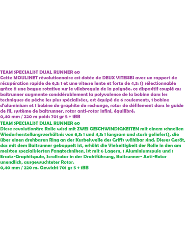 TEAM SPECIALIST CARRET DUAL RUNNER 60