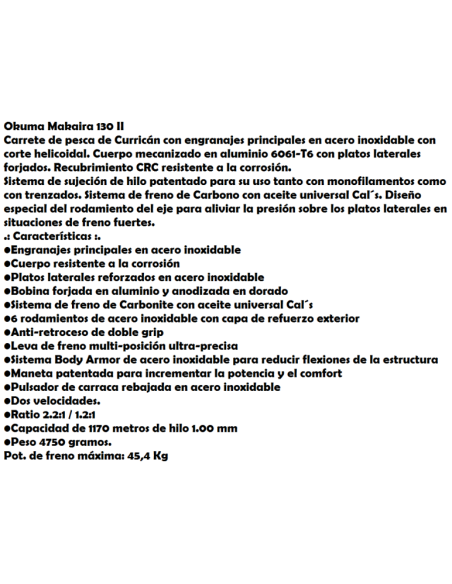 OKUMA CARRETE CURRICAN MAKAIRA 130 II
