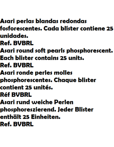 ASARI B/25 UNID. PERLA BLANDA REDONDA FLUORESCENTE 3 MM