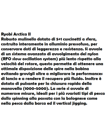 TUBERTINI RYOBI MOULINET ARCTICA