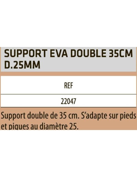 SENSAS APOIO À EVA DOUBLE 35CM D.25MM