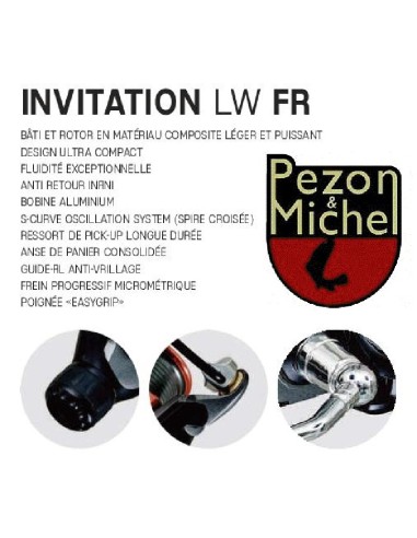 PEZON & MICHEL INVITATION REEL LW FR 40
