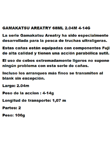 CANA ULTRALIGHT SPINNING SPRO GAMAKATSU AREATRY 68ML , 2.04M.