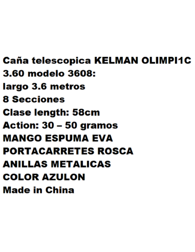 CANA TELESCOPICA KELMAN OLIMP1C 3.60 M.
