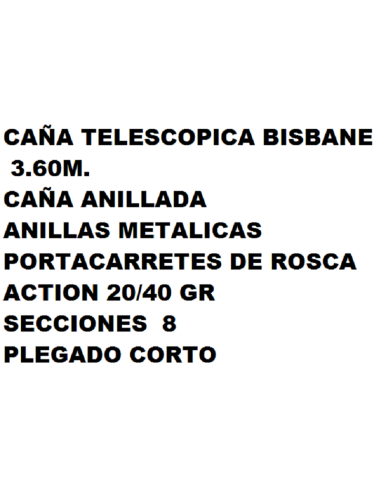 CANNA TELESCOPICA KELMAN BISBANE 3.60M.