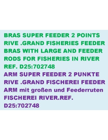ARM SUPER FEEDER 2 POINTS RIVE