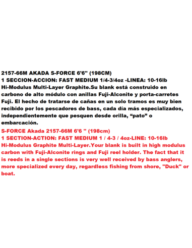 CAÑA VEGA AKADA S-FORCE 66M