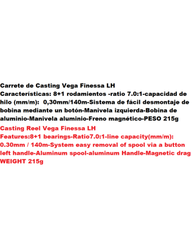 MOULINET CASTING VEGA FINESSA LH