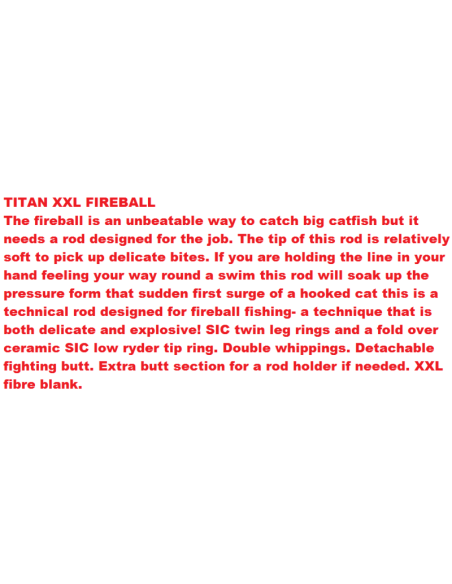 TITAN ROD XXL FIREBALL