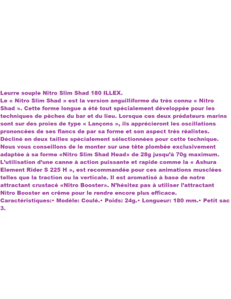 ESCA MORBIDA ILLEX NITRO SLIM SHAD 180 - PACCHETTO DI 3 