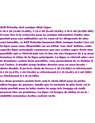 Slick Velocity leader Línea conica 