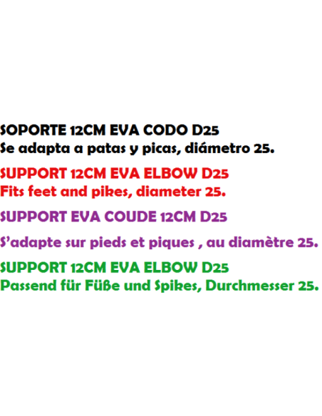 SUPPORT EVA COUDE 12CM (25MM)