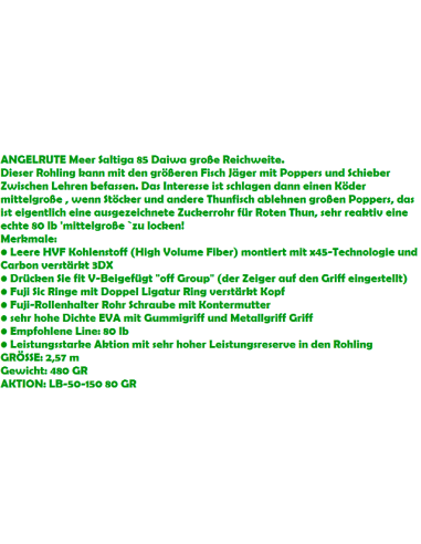 DAIWA SALTIGA ANGELRUTE BIG GAME 85 SF